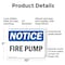 Signmission Fire Pump OSHA Notice Sign, Plastic, 10in W x 7in L, 2PK OS-2PACK-NS-P-710-L-12642 - alternate 7